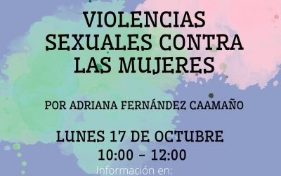 VIOLENCIAS SEXUALES CONTRA LAS MUJERES: ANÁLISIS TEÓRICO Y CLAVES PARA LA INTERVENCIÓN