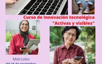 Curso de Innovación Tecnológica ACTIVAS Y VISIBLES