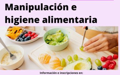 Alimentando con seguridad: manipulación e higiene alimentaria